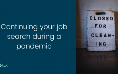 Continuing your job search during a pandemic