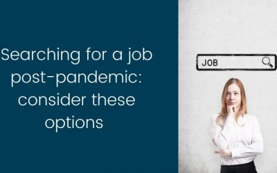 Searching for a Job After the Pandemic: Consider These Options