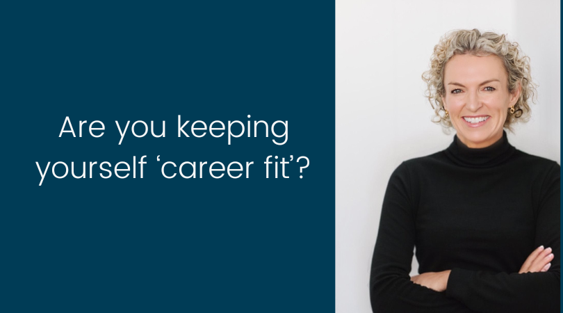Are you keeping ‘career fit’?